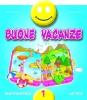 Buone vacanze. Matematica. Per la 1� classe elementare