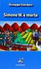 Simone W. � morta