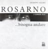 Rosarno 9 gennaio 2010... Bisogna andare