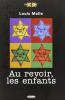 Au revoir les enfants. Per le Scuole superiori
