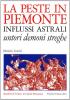 La peste in Piemonte. Influssi astrali. Untori demoni streghe