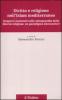 Diritto e religione nell'Islam mediterraneo. Rapporti nazionali sulla salvaguardia della libert� religiosa: un paradigma alternativo?