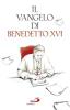 Il Vangelo di Benedetto XVI