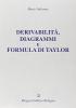 Derivabilit�, diagrammi e formula di Taylor