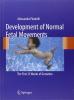 Development of normal fetal movements. The first 25 weeks of gestation