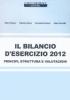 Il bilancio d'esercizio 2012. Principi, struttura e valutazioni