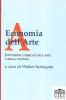 Economia dell'arte. Istituzioni e mercati dell'arte e della cultura