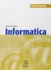 Informatica. Con espansione online. Per la Scuola media. Con CD-ROM