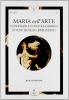 Maria nell'arte. Iconografia e iconologia mariana in venti secoli di cristianesimo