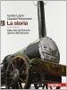 La storia. Con espansione online. Per le Scuole superiori vol.2