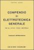 Compendio di elettrotecnica generale. Fondamenti dell'elettrotecnica