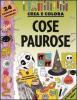 Cose paurose