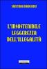L' insostenibile leggerezza dell'illegalit�