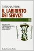 Il labirinto dei servizi. Tradizione e rinnovamento tra i pubblici dipendenti