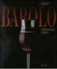 Barolo. Personaggi e mito