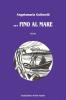 ... Fino al mare