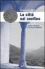 La citt� sul confine