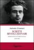 Scritti rivoluzionari. Dal biennio rosso al Congresso di Lione (1919-1926)