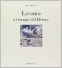 Livorno al tempo del liberty