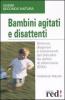 Bambini agitati e disattenti