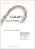 I colori. Sensi ed emozioni