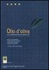 Olio d'oliva. All'origine della qualit�