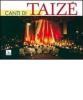 Canti di Taiz�. Libro con parole e musica
