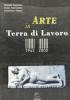 L' arte in Terra di Lavoro 1945-2000