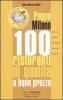 Pappa Milano. 100 ristoranti di qualit� a buon prezzo
