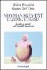 Neo-management. L'azienda e l'anima. Leader e talenti nell'era dell'incertezza