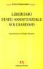Liberismo, Stato assistenziale, solidarismo