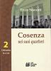 Cosenza nei suoi quartieri
