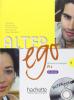 Alter ego. Livre de l'�l�ve. Con CD Audio. Per le Scuole superiori vol.1