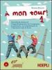� mon tour. Con CD Audio. Per la Scuola media vol.1