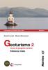 Geoturismo. Corso di geografia turistica. Con espansione online. Per le Scuole superiori vol.2