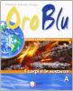 Oro blu. Per la Scuola media. Con CD-ROM
