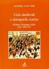 Citt� medievali e demografia storica. Bologna, Romagna, Italia (secc. XIII-XV)