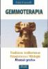 Gemmoterapia. Tradizione mediterranea, fisiognomica e mitologia, manuale pratico