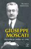 Giuseppe Moscati. Un uomo, un medico, un santo