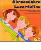Abracadabra lucertolina