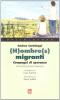 (H)ombre(s) migranti. Compagni di speranza