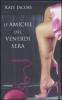 Le amiche del venerd� sera