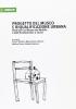 Progetto del museo e riqualificazione urbana