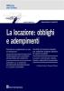 La locazione. Obblighi e adempimenti