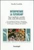 Interpretare la tutorship. Nuovi significati e pratiche nella scuola dell'autonomia