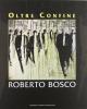 Roberto Bosco. Oltre confine