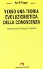 Verso una teoria evoluzionistica della conoscenza