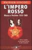 L' impero rosso. Mosca e Pechino 1919-1989