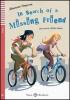 In search of a missing friends. Con espansione online. Con CD Audio