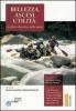 Bellezza, ascesi umilt�: la sfida educativa dello sport